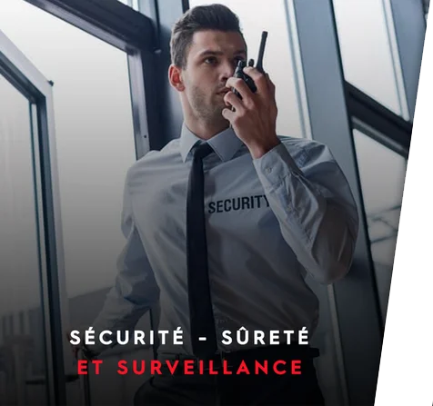 Entreprise de Sécurité, sûreté et surveillance